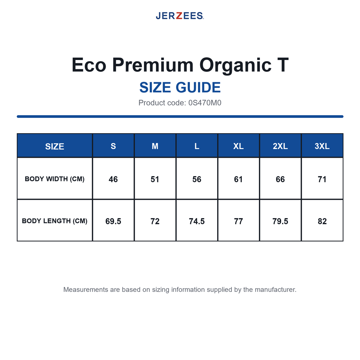 0S470M0 Jerzees Eco Premium Organic T size guide (0S470M0)