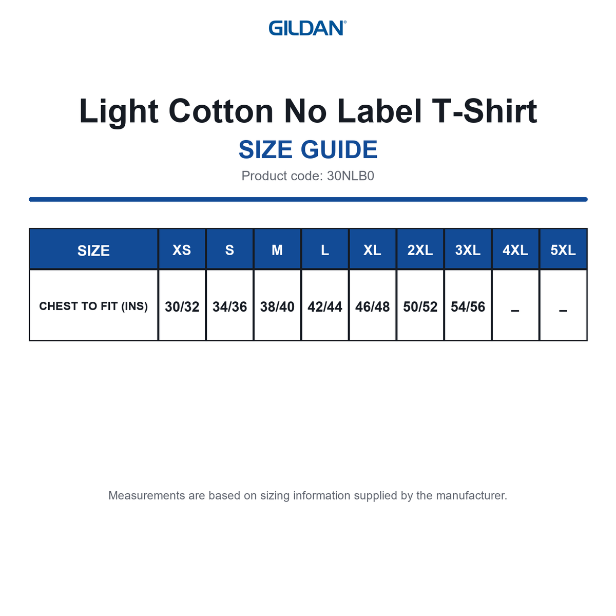 30NLB0 Gildan Light Cotton No Label T-Shirt size guide (30NLB0)