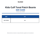 B336B Beechfield Kids Cuff Tonal Patch Beanie size guide (B336B)