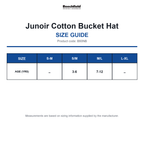B90NB Beechfield Junoir Cotton Bucket Hat size guide (B90NB)