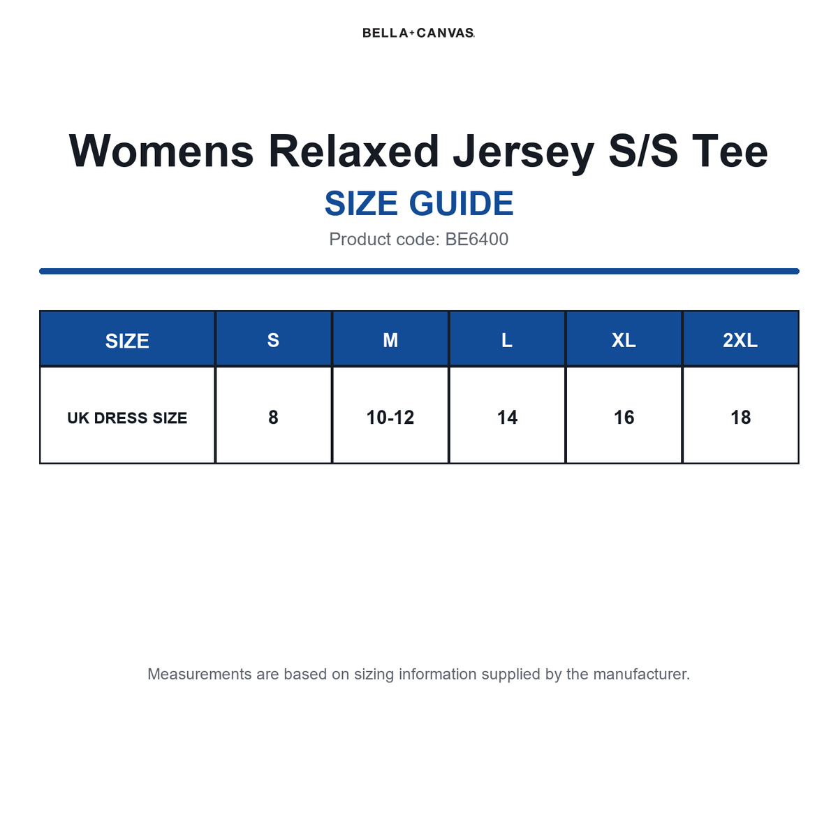 BE6400 Bella Womens Relaxed Jersey S/S Tee size guide (BE6400)
