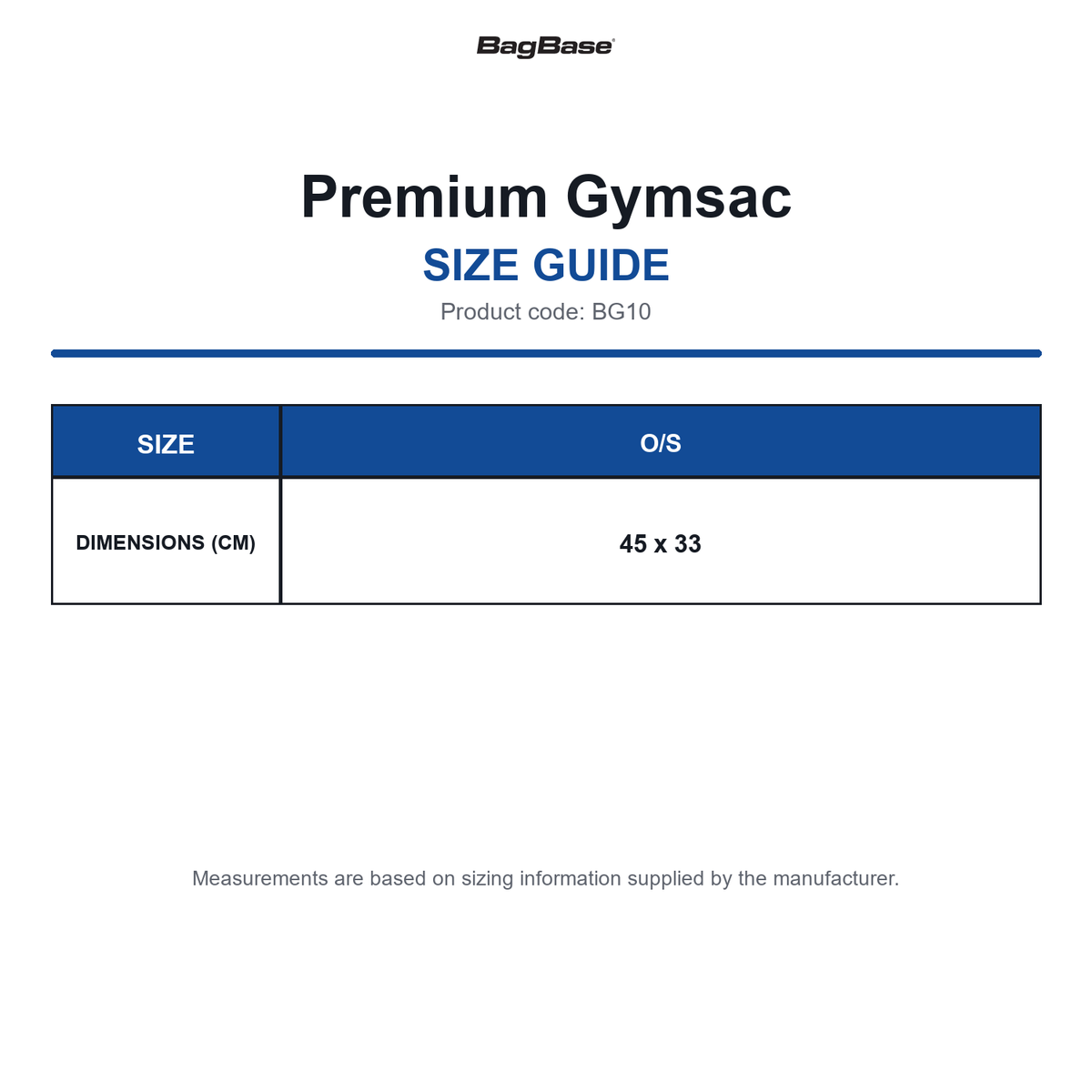 BG10 Bagbase Premium Gymsac size guide (BG10)