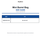 BG140S Bagbase Mini Barrel Bag size guide (BG140S)