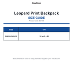 BG195 Bagbase Leopard Print Backpack size guide (BG195)