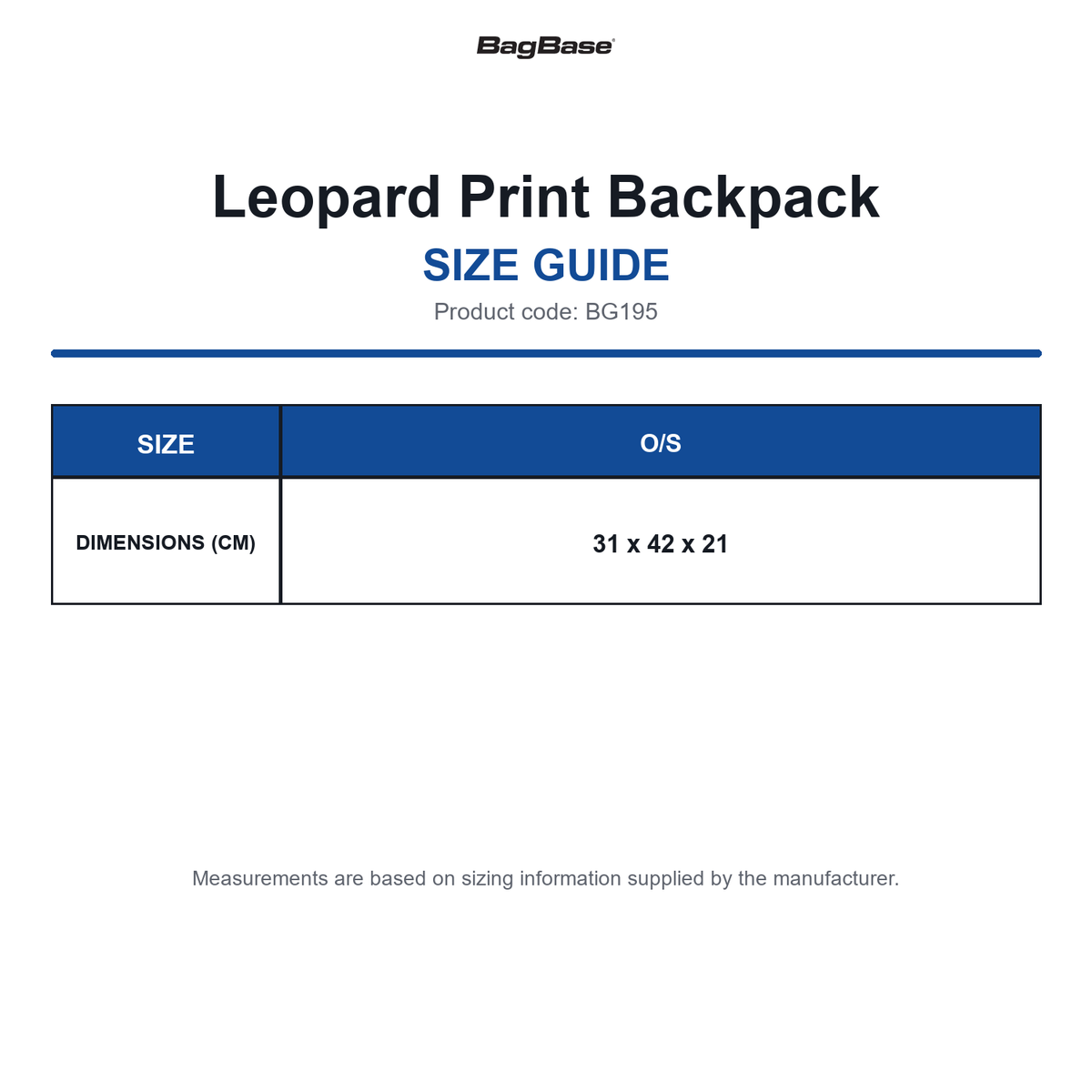 BG195 Bagbase Leopard Print Backpack size guide (BG195)