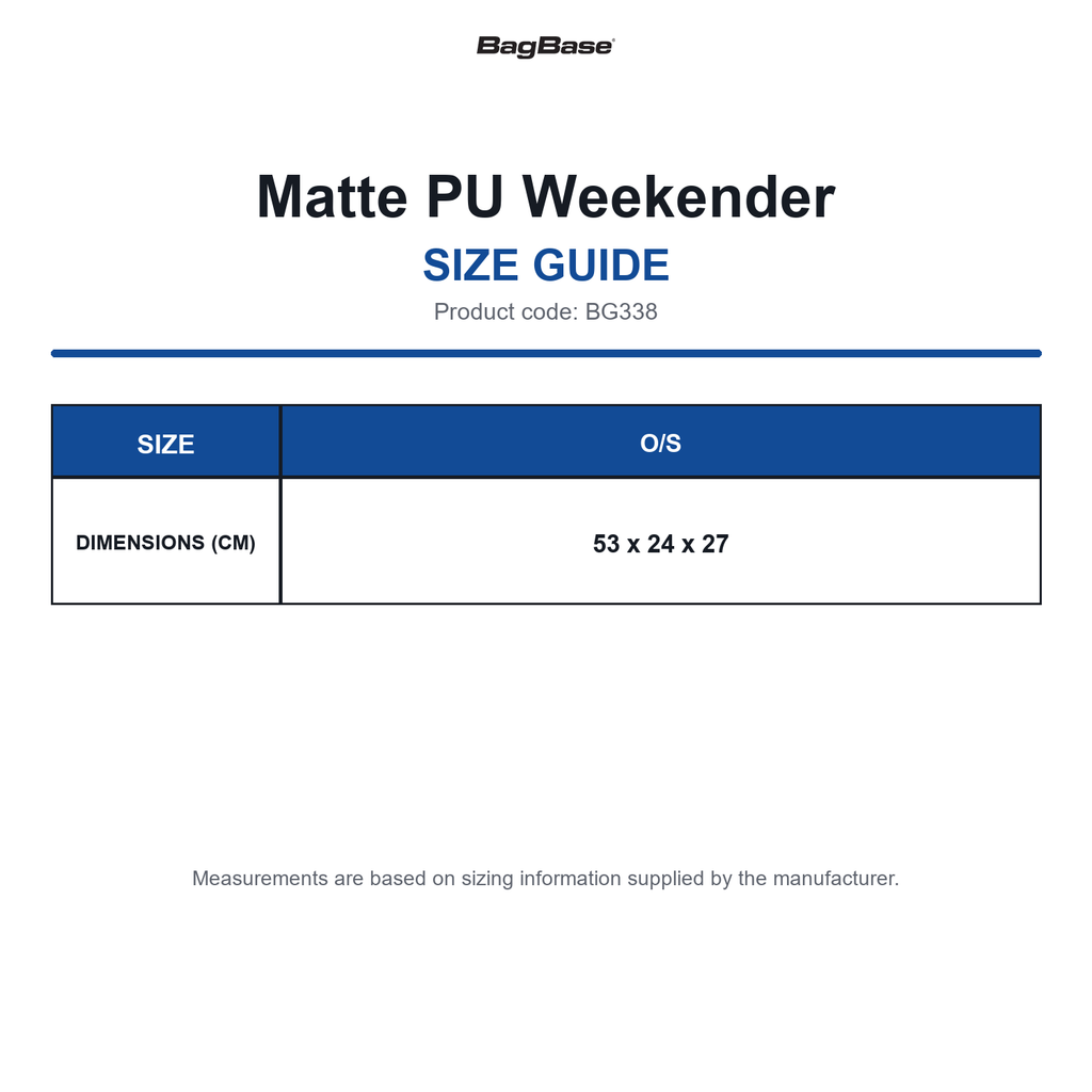 BG338 Bagbase Matte PU Weekender size guide (BG338)