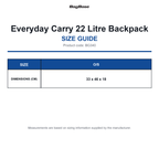 BG340 Bagbase Everyday Carry 22 Litre Backpack size guide (BG340)