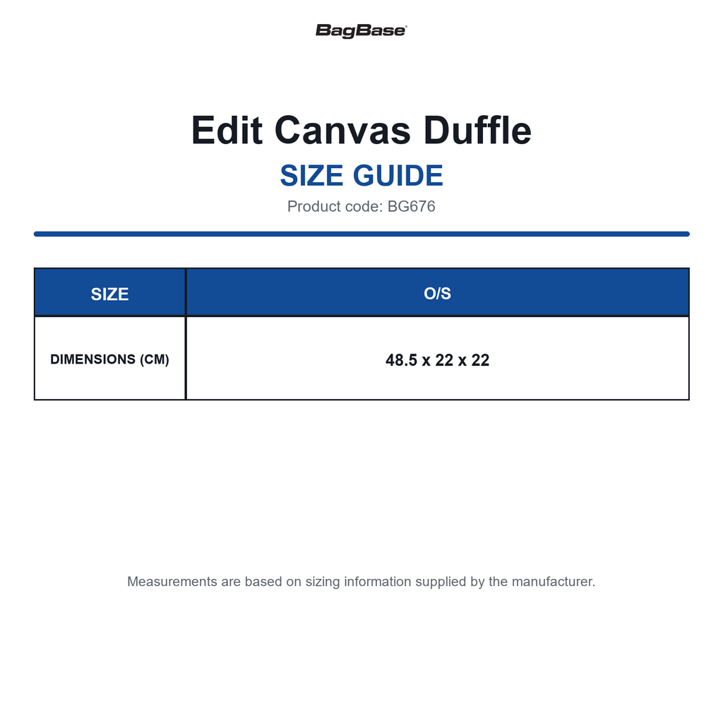 BG676 Bagbase Edit Canvas Duffle size guide (BG676)