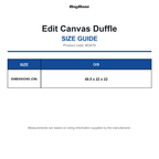 BG676 Bagbase Edit Canvas Duffle size guide (BG676)