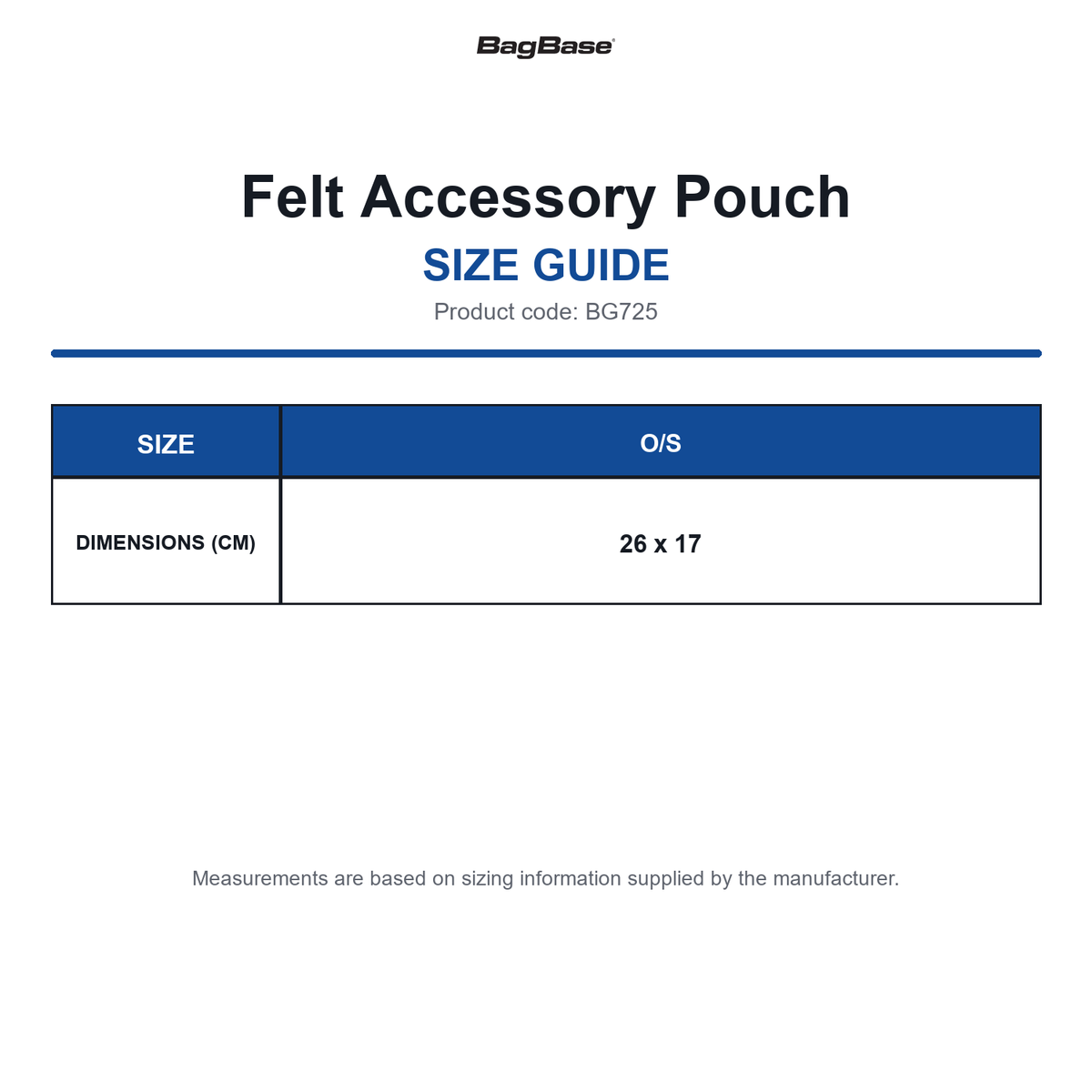 BG725 Bagbase Felt Accessory Pouch size guide (BG725)