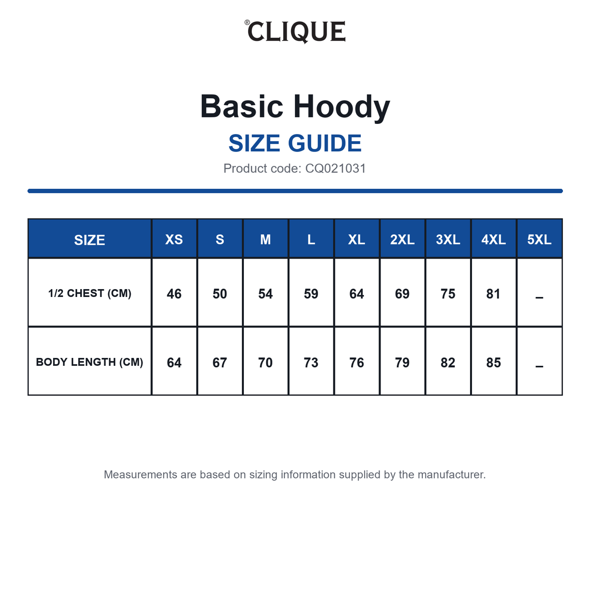 CQ021031 Clique Basic Hoody size guide (CQ021031)