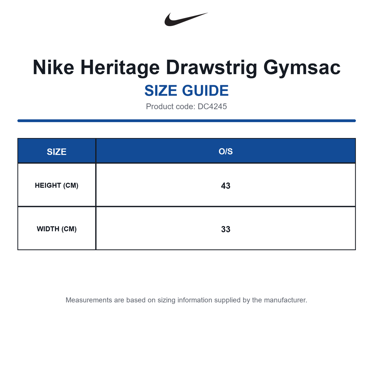 DC4245 Nike Heritage Drawstrig Gymsac size guide (DC4245)