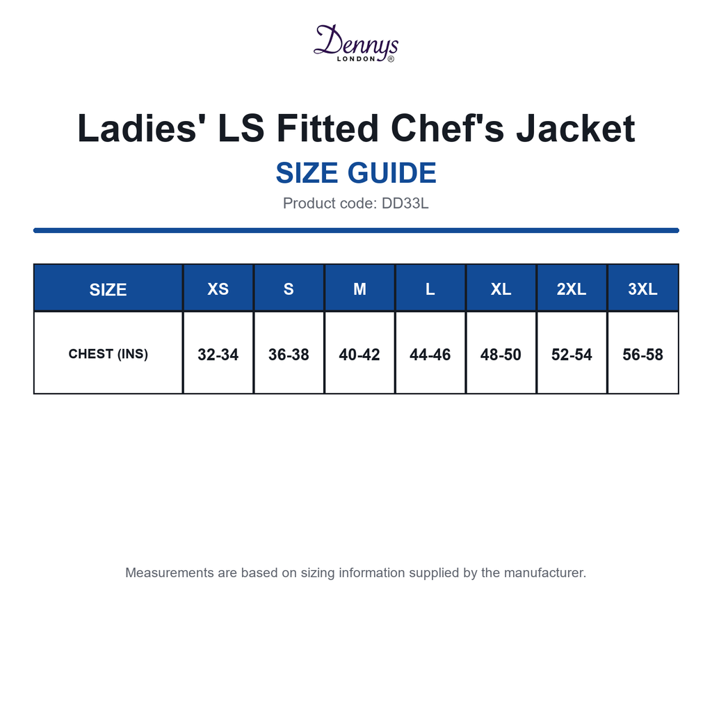 DD33L Dennys Ladies' LS Fitted Chef's Jacket size guide (DD33L)