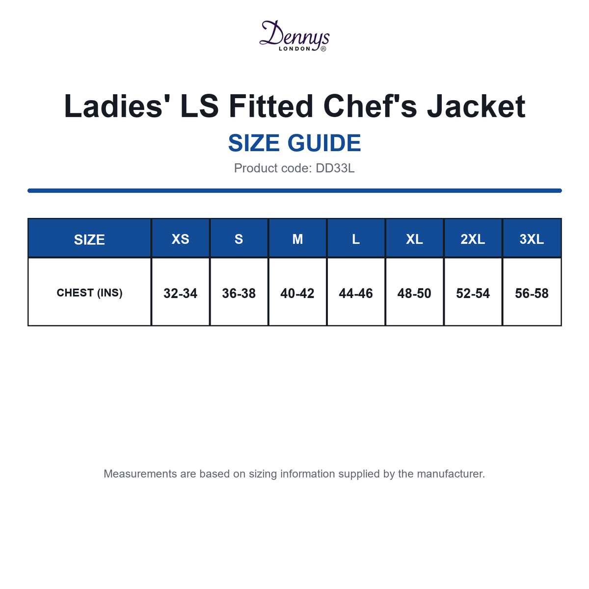 DD33L Dennys Ladies' LS Fitted Chef's Jacket size guide (DD33L)