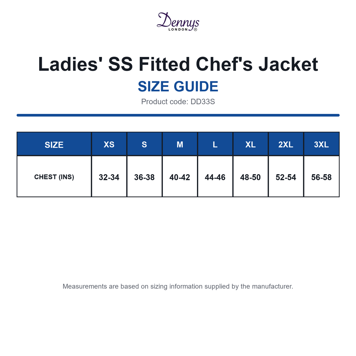 DD33S Dennys Ladies' SS Fitted Chef's Jacket size guide (DD33S)