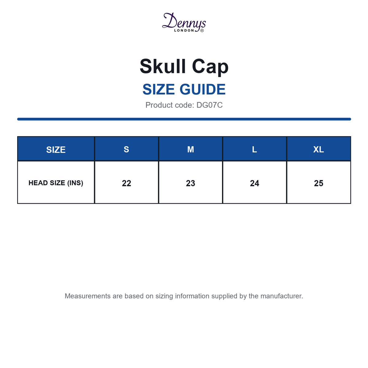 DG07C Dennys Skull Cap size guide (DG07C)