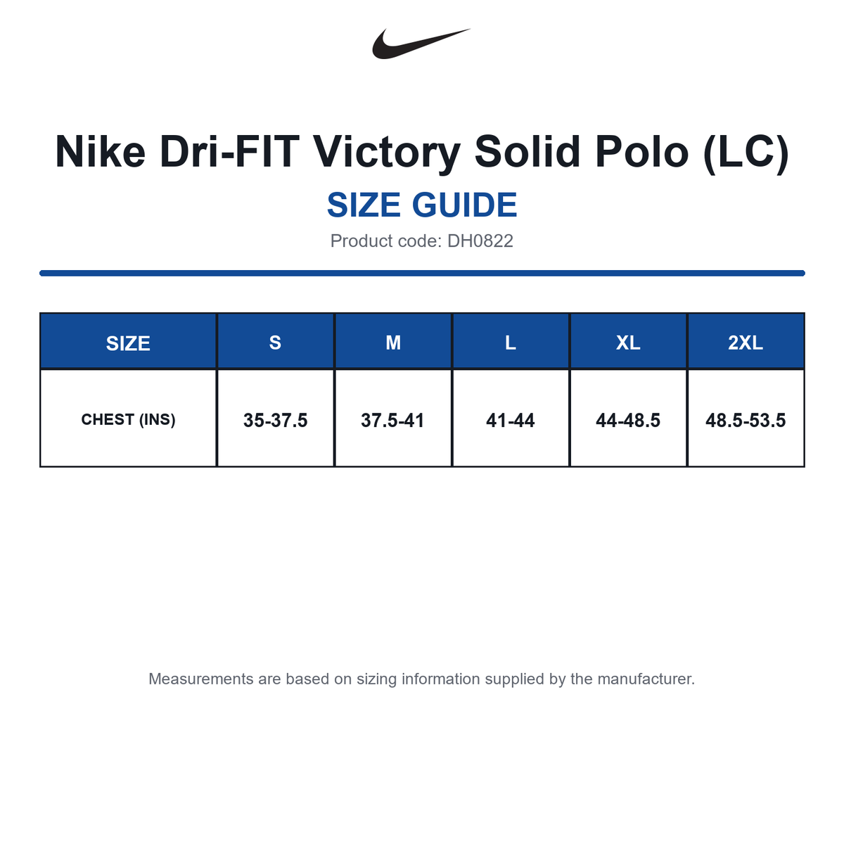 DH0822 Nike Dri-FIT Victory Solid Polo (LC) size guide (DH0822)