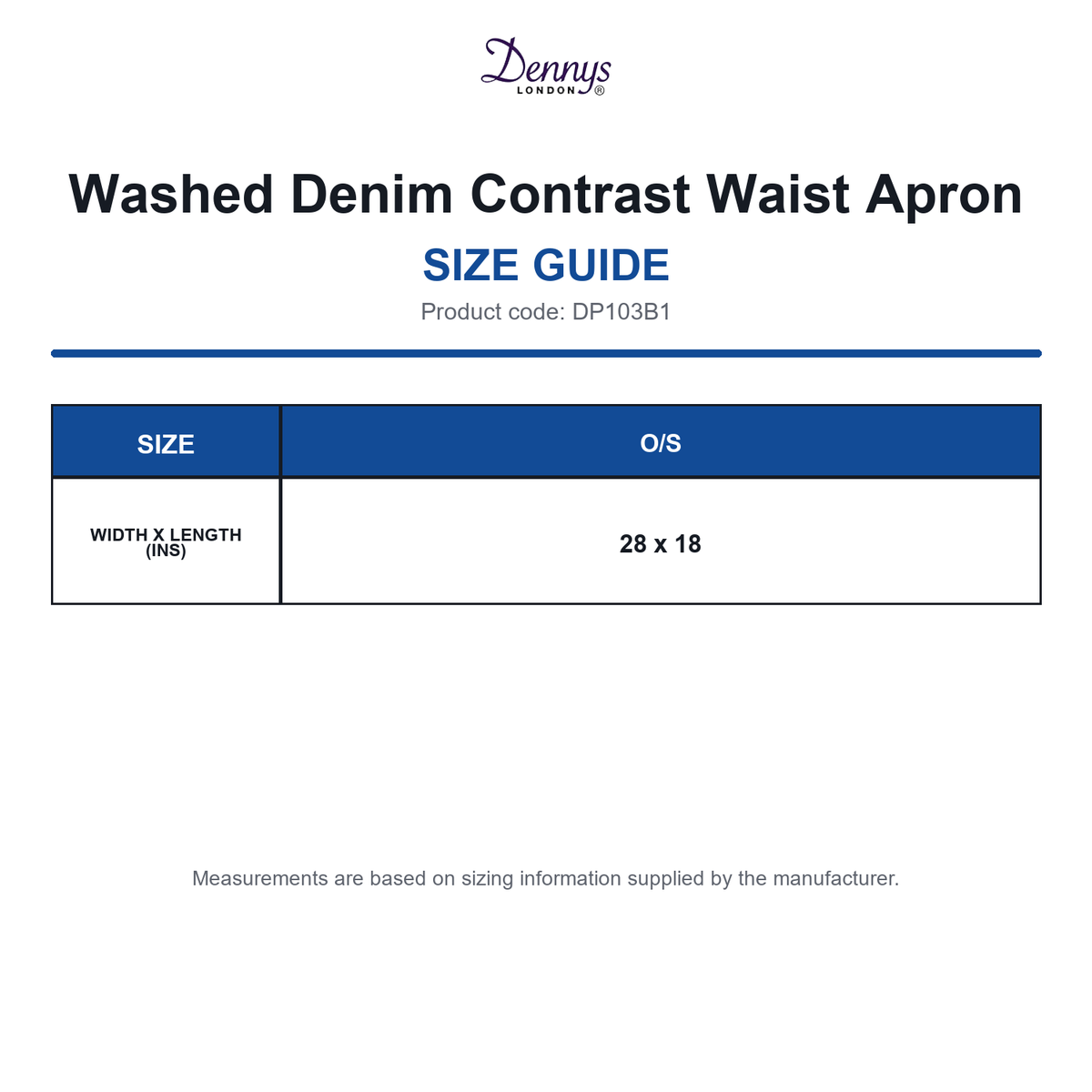DP103B1 Dennys Washed Denim Contrast Waist Apron size guide (DP103B1)