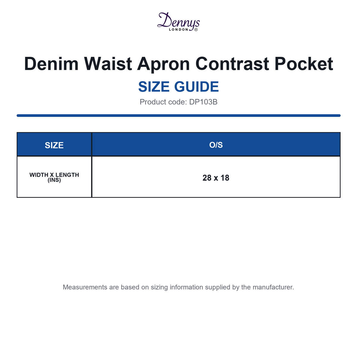 DP103B Dennys Denim Waist Apron Contrast Pocket size guide (DP103B)