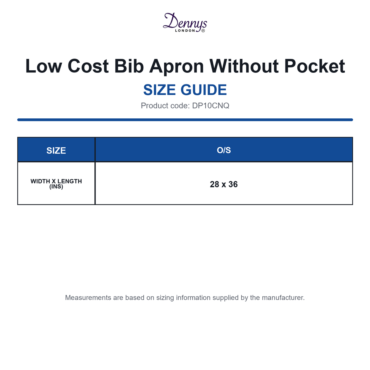DP10CNQ Dennys Low Cost Bib Apron Without Pocket size guide (DP10CNQ)