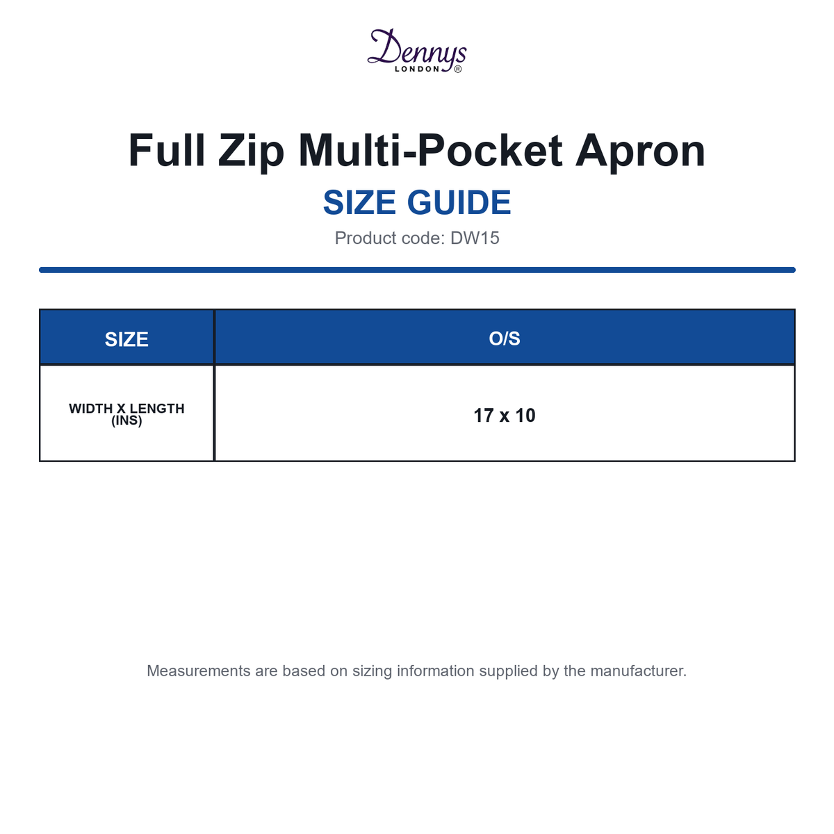 DW15 Dennys Full Zip Multi-Pocket Apron size guide (DW15)