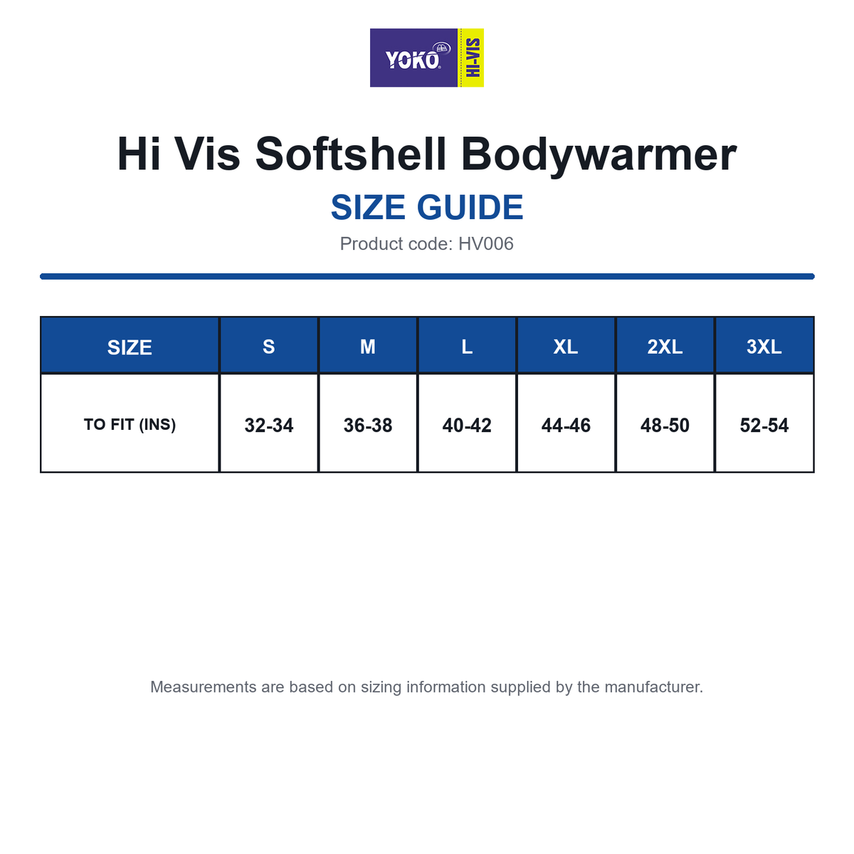 HV006 Yoko Hi Vis Softshell Bodywarmer size guide (HV006)