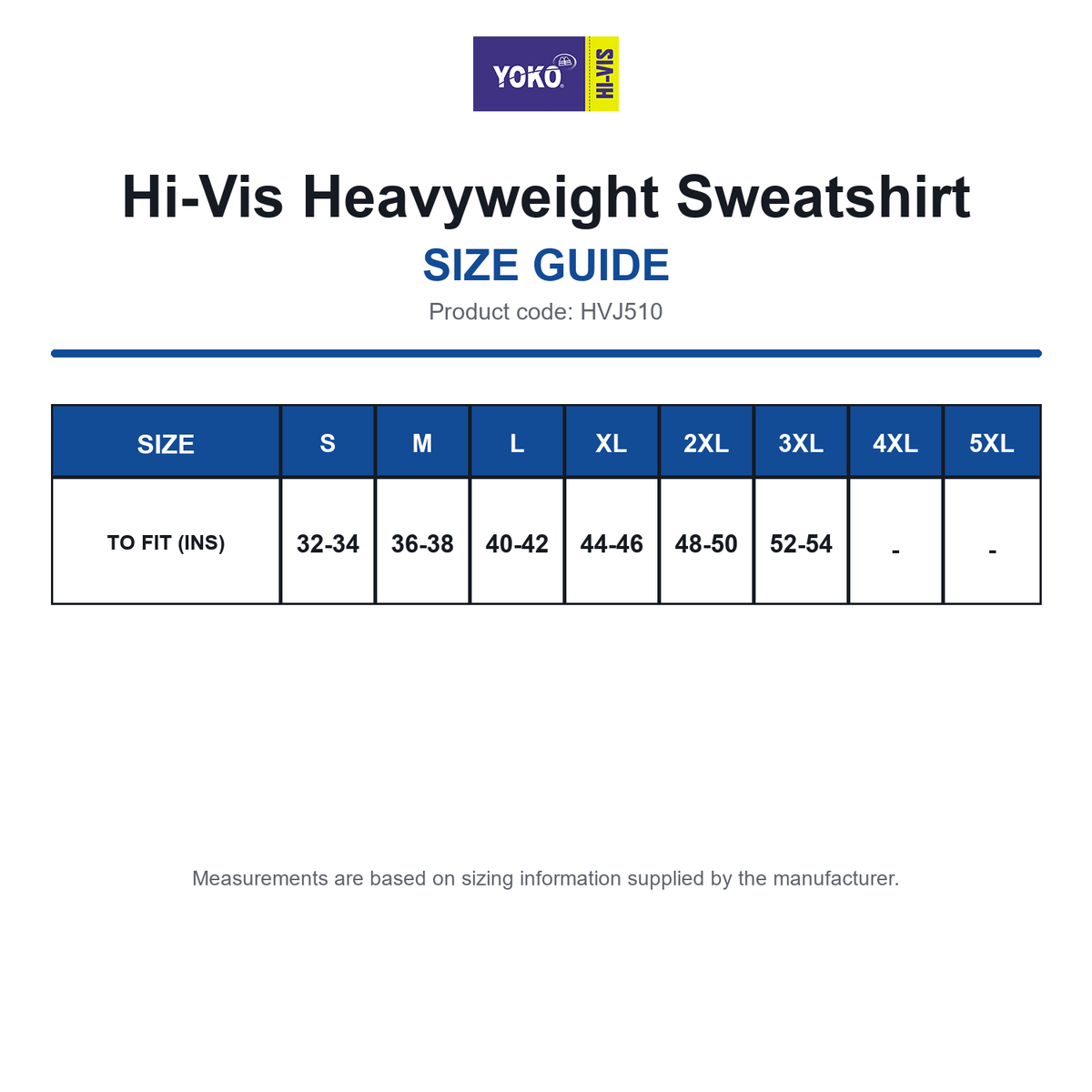 HVJ510 Yoko Hi-Vis Heavyweight Sweatshirt size guide (HVJ510)
