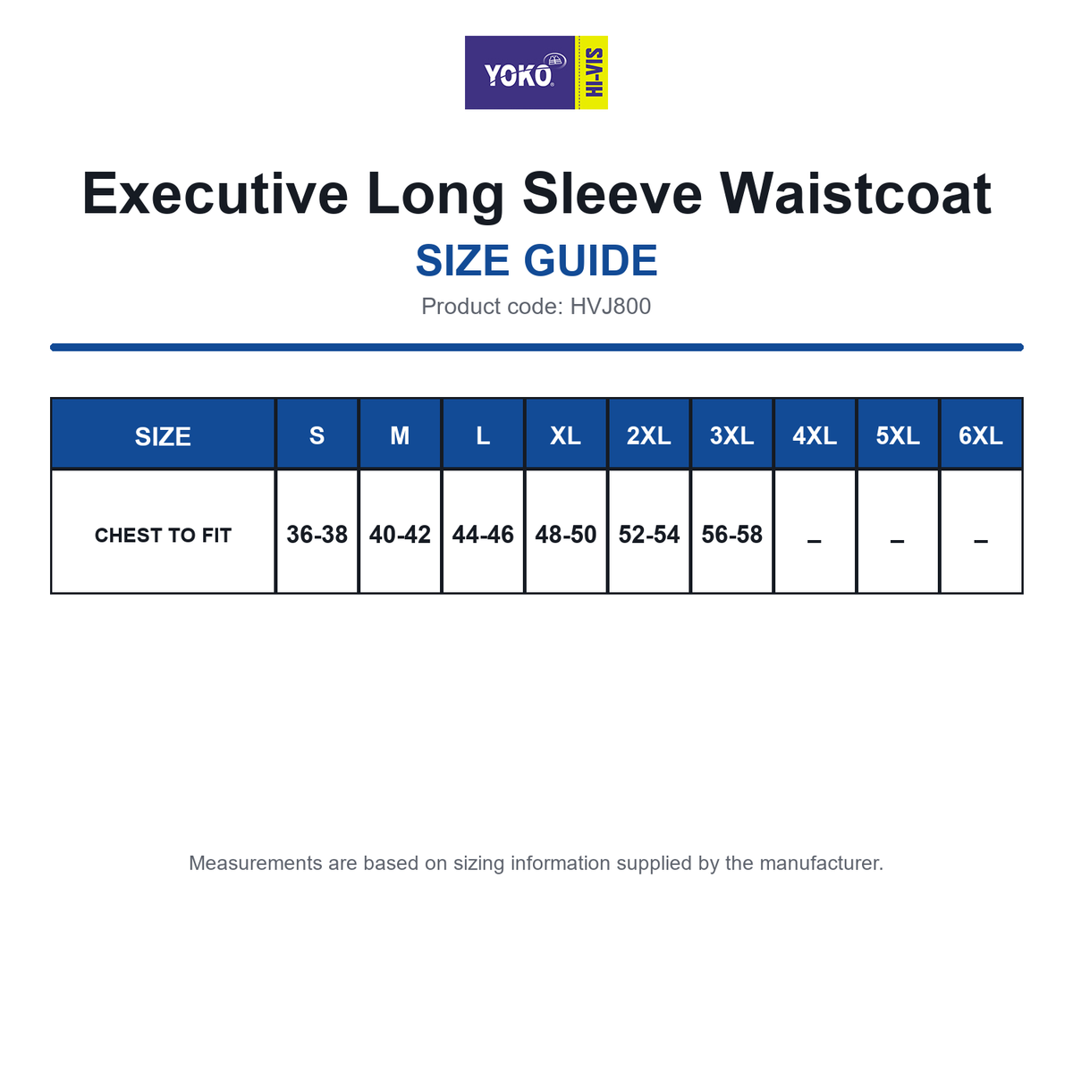 HVJ800 Yoko Executive Long Sleeve Waistcoat size guide (HVJ800)