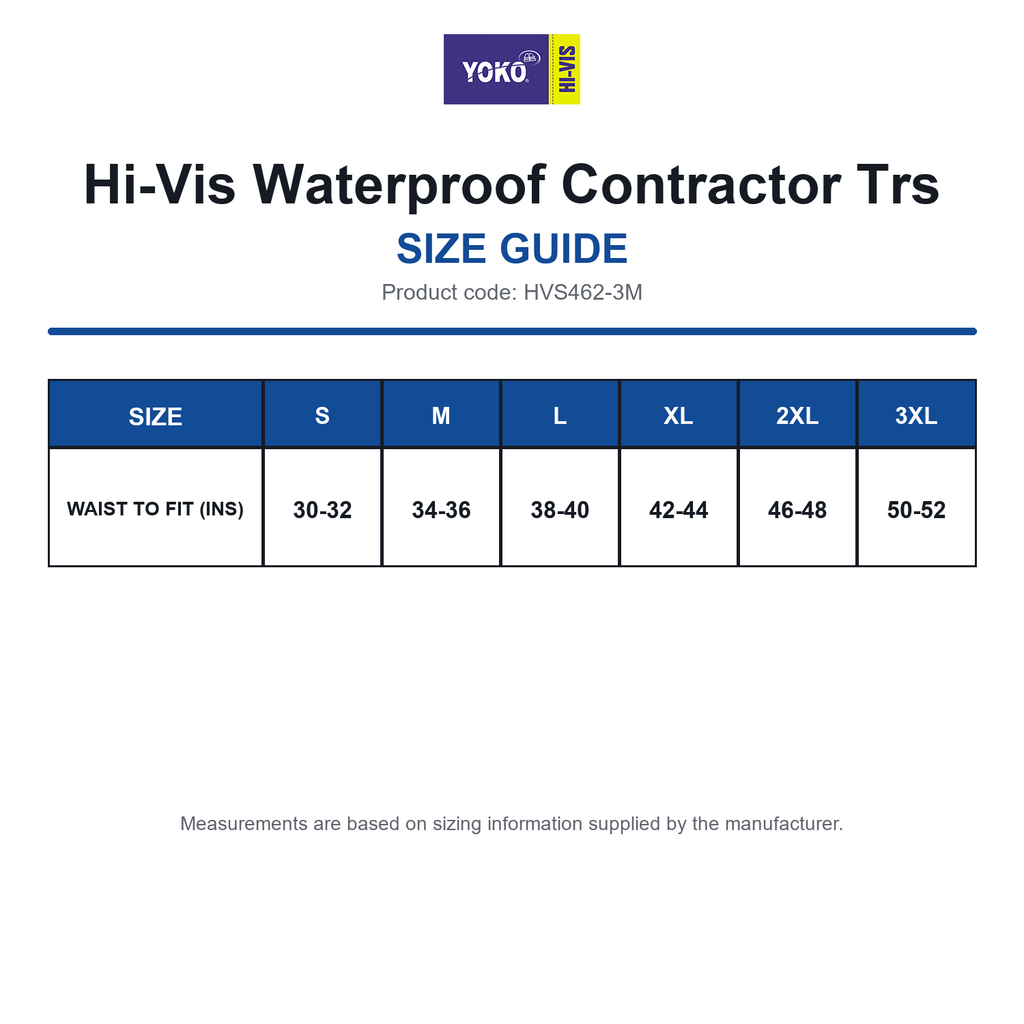 HVS462-3M Yoko Hi-Vis Waterproof Contractor Trs size guide (HVS462-3M)