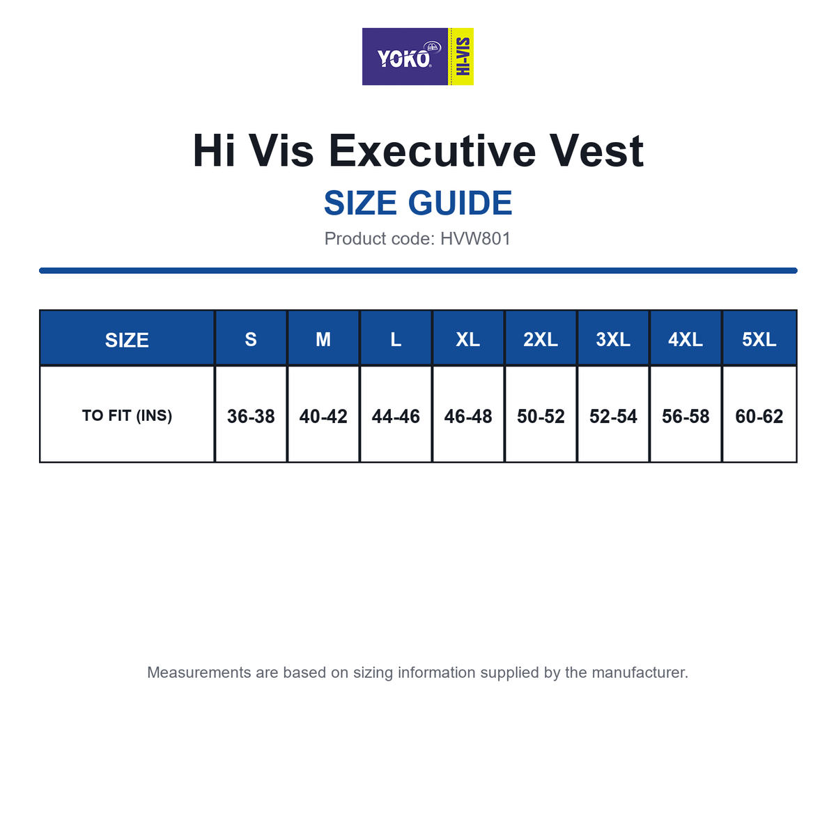 HVW801 Yoko Hi Vis Executive Vest size guide (HVW801)
