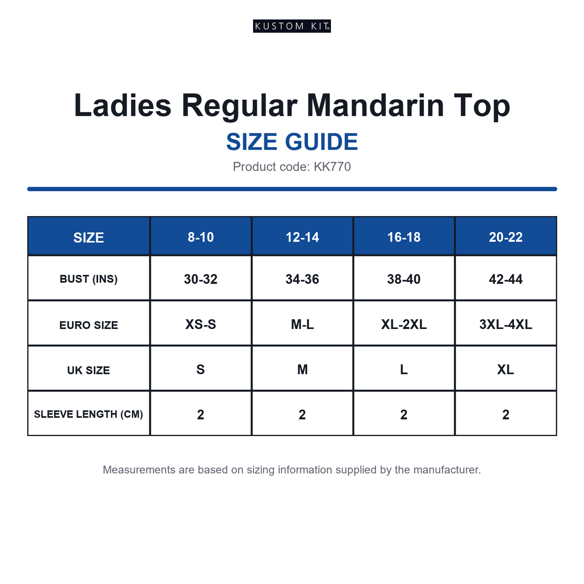 KK770 Kustom Kit Ladies Regular Mandarin Top size guide (KK770)