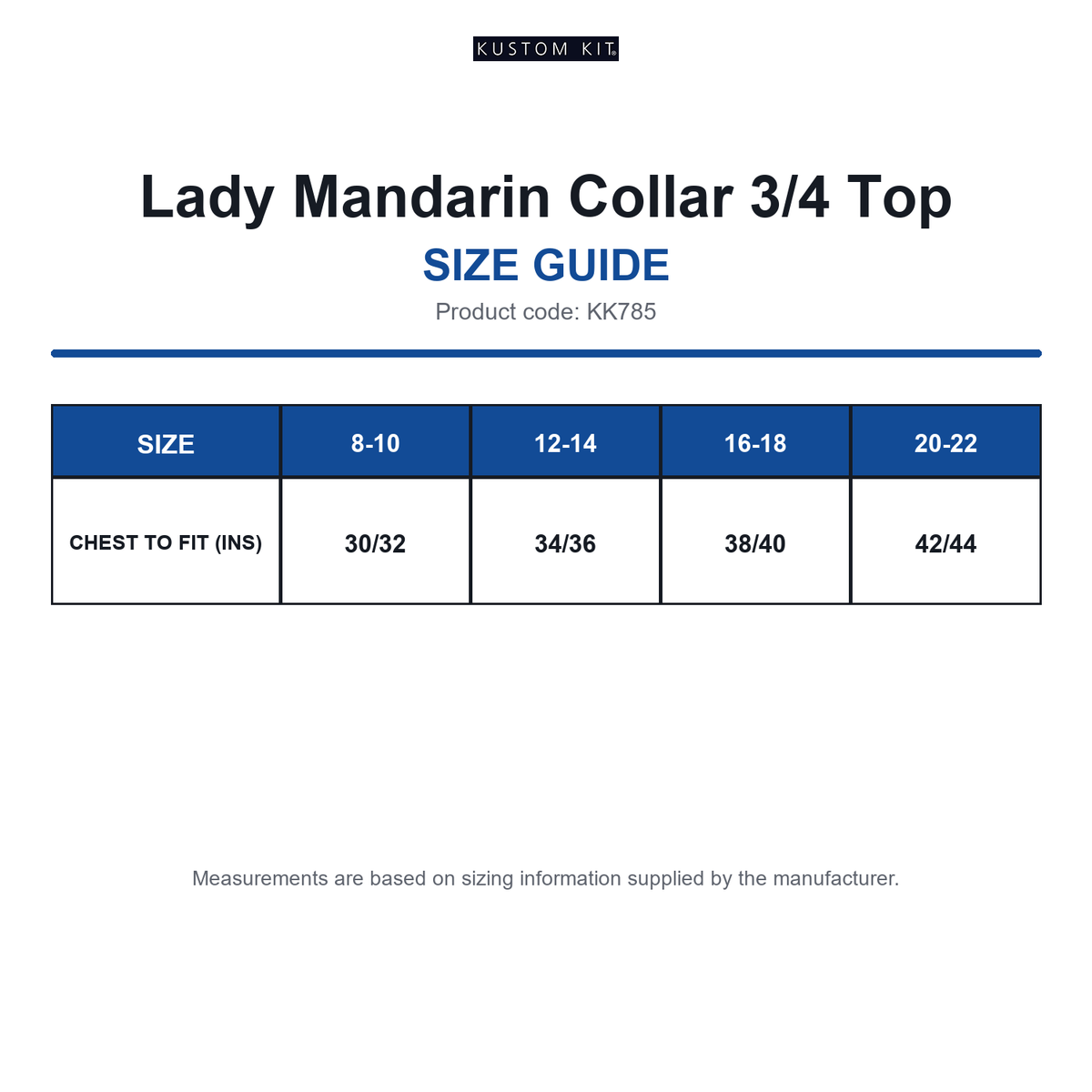 KK785 Kustom Kit Lady Mandarin Collar 3/4 Top size guide (KK785)