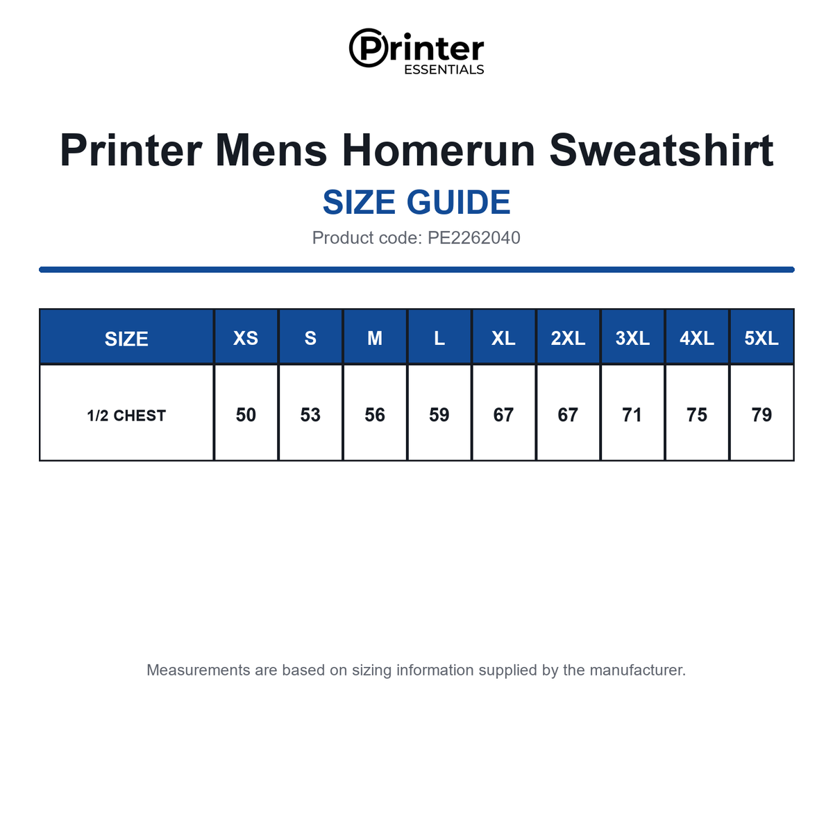 PE2262040 Printer Mens Homerun Sweatshirt size guide (PE2262040)
