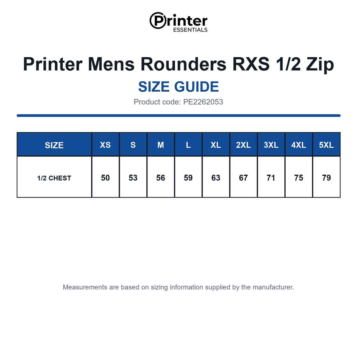 PE2262053 Printer Mens Rounders RXS 1/2 Zip size guide (PE2262053)