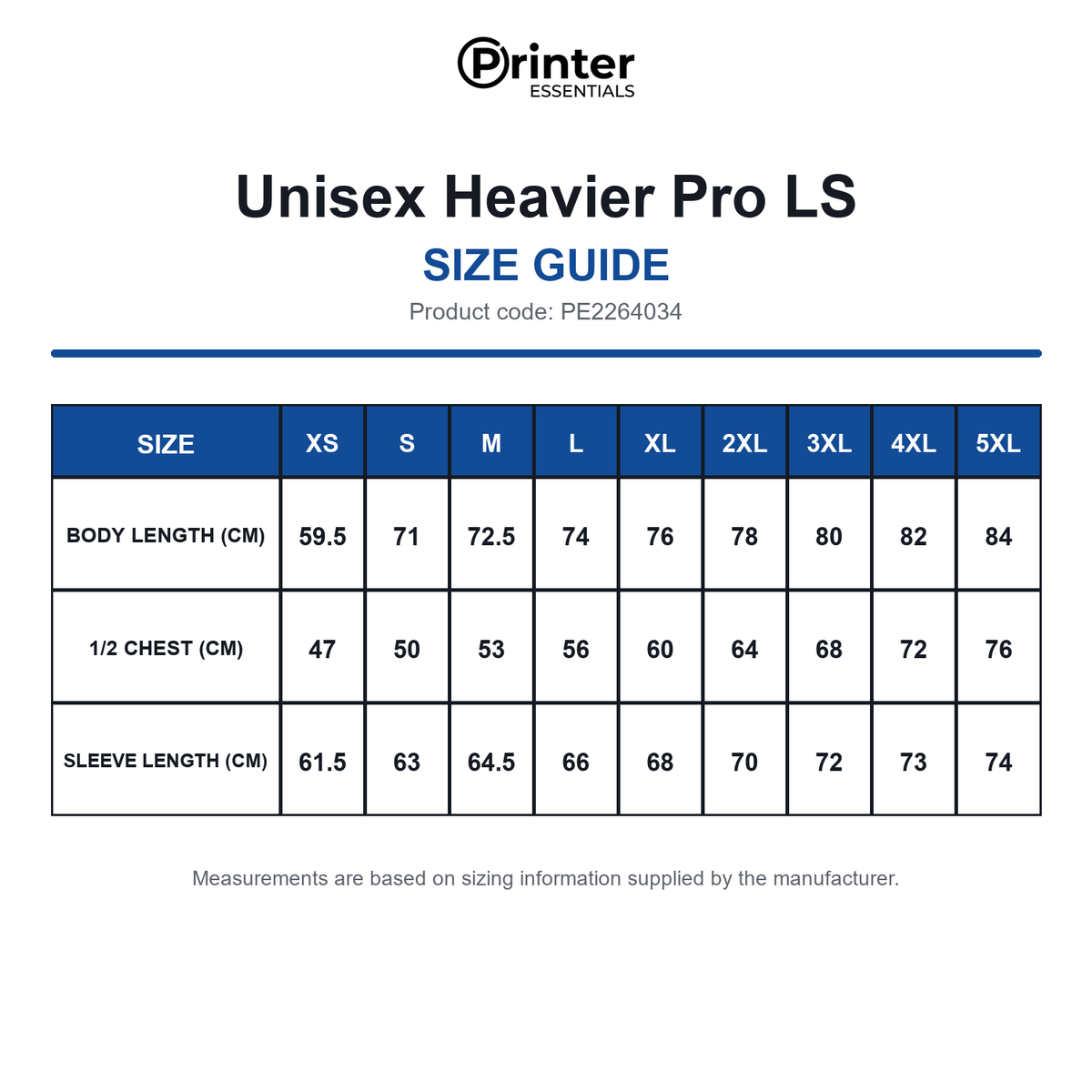 PE2264034 Printer Essentials Unisex Heavier Pro LS size guide (PE2264034)