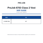 PJ646703 ProJob 6703 Class 2 Vest size guide (PJ646703)