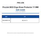 PJ649033 ProJob 9033 Ergo Knee Protector 11 MM size guide (PJ649033)