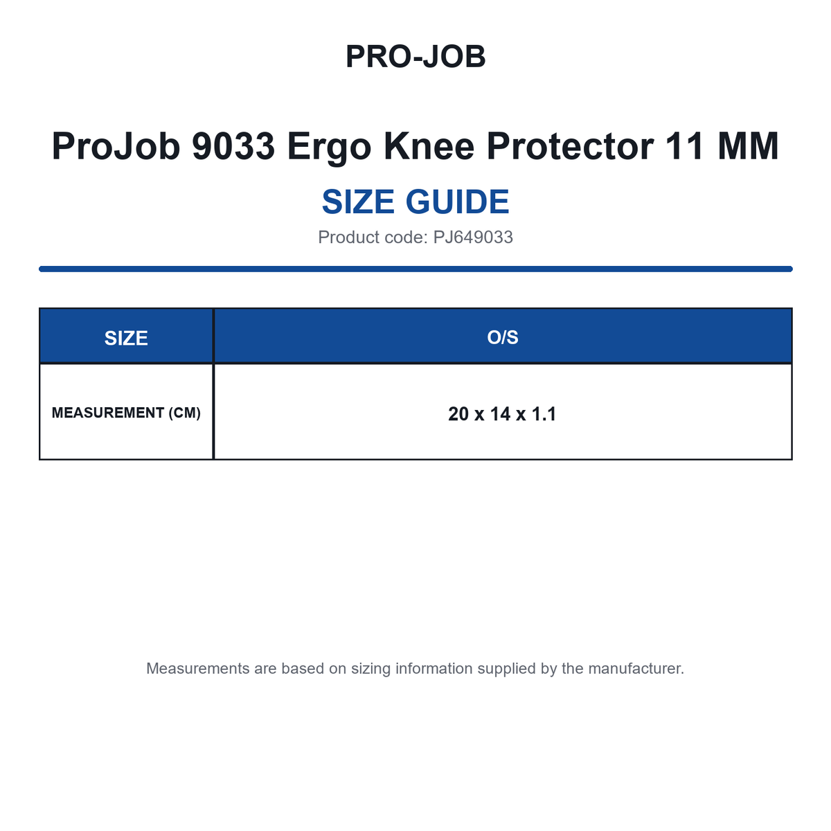 PJ649033 ProJob 9033 Ergo Knee Protector 11 MM size guide (PJ649033)