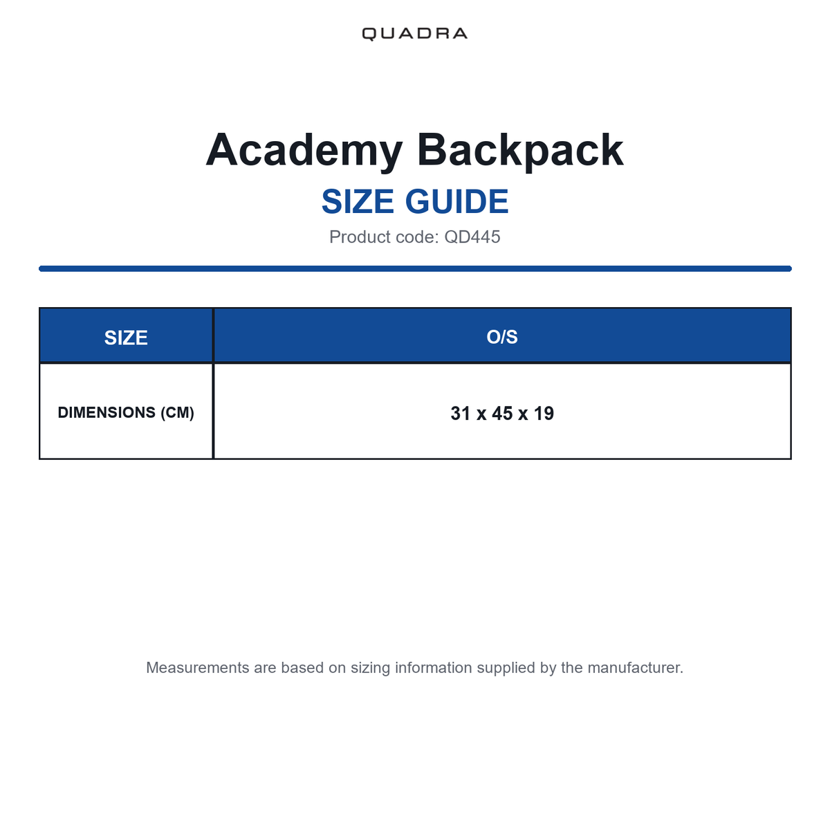 QD445 Quadra Academy Backpack size guide (QD445)