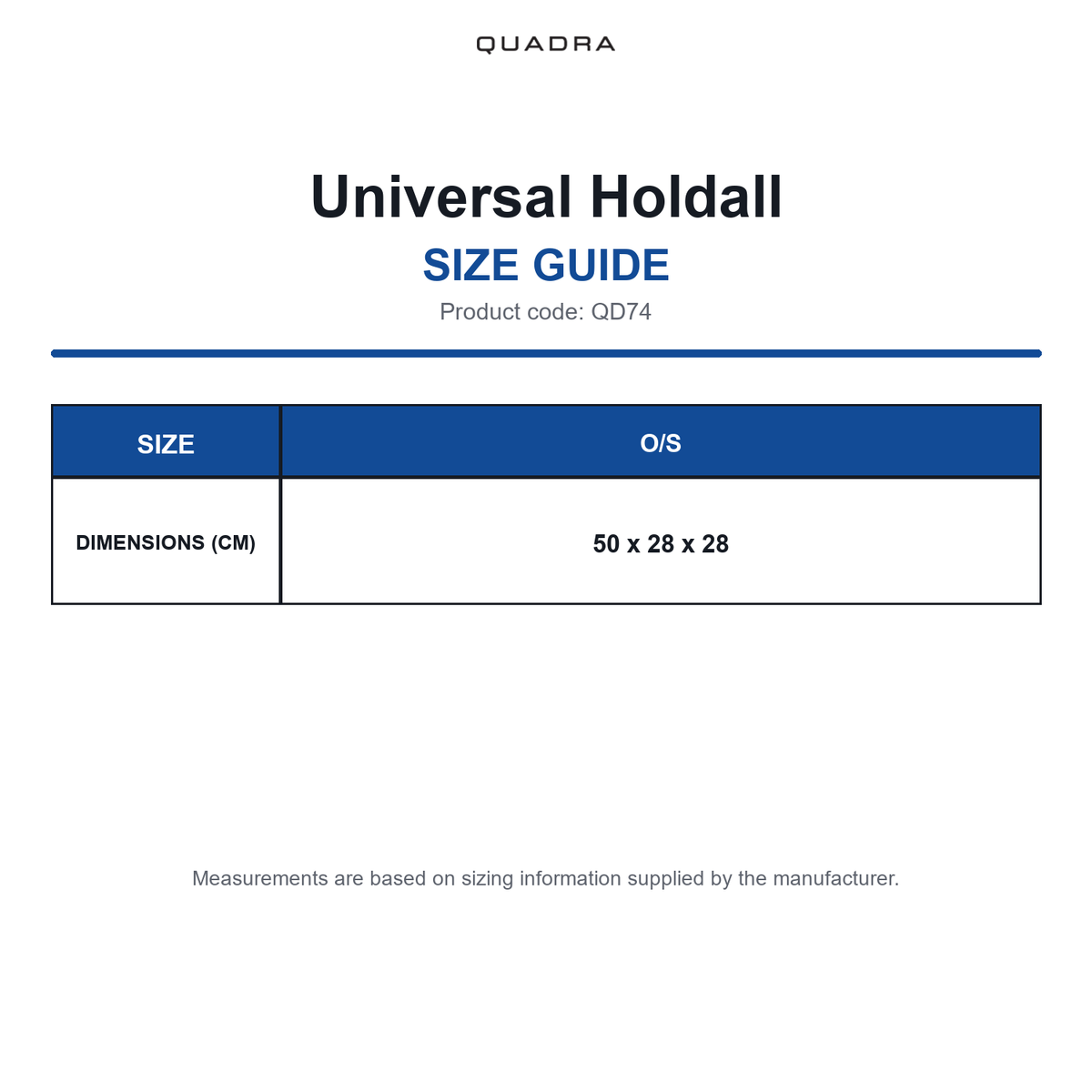 QD74 Quadra Universal Holdall size guide (QD74)