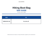 QD85 Quadra Hiking Boot Bag size guide (QD85)