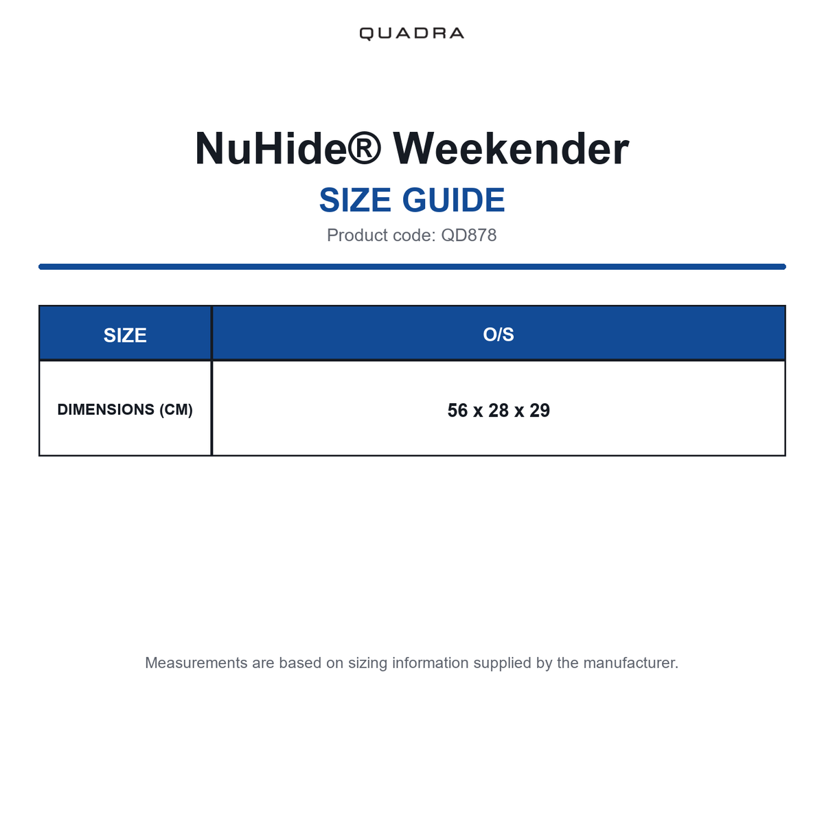 QD878 Quadra NuHide® Weekender size guide (QD878)
