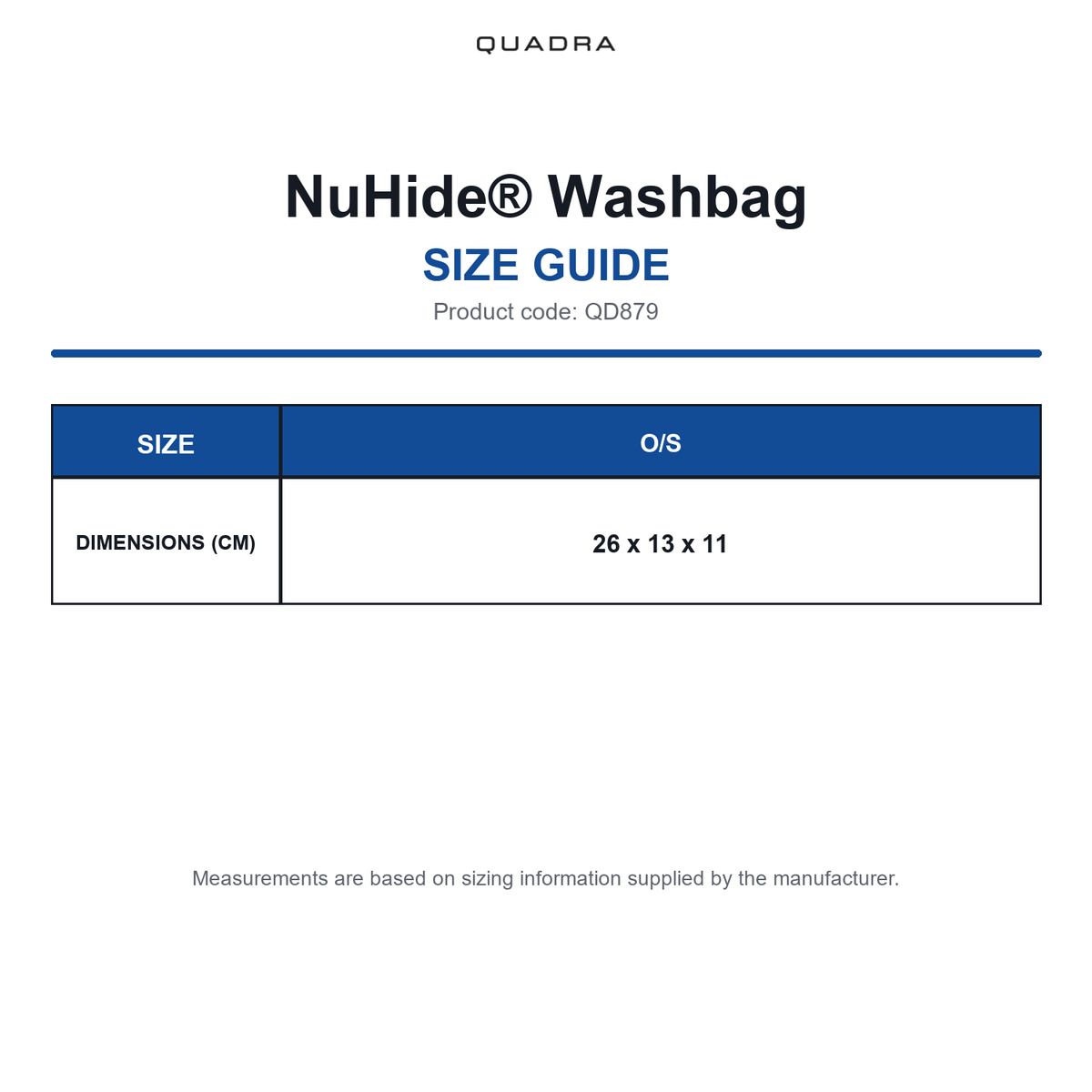 QD879 Quadra NuHide® Washbag size guide (QD879)