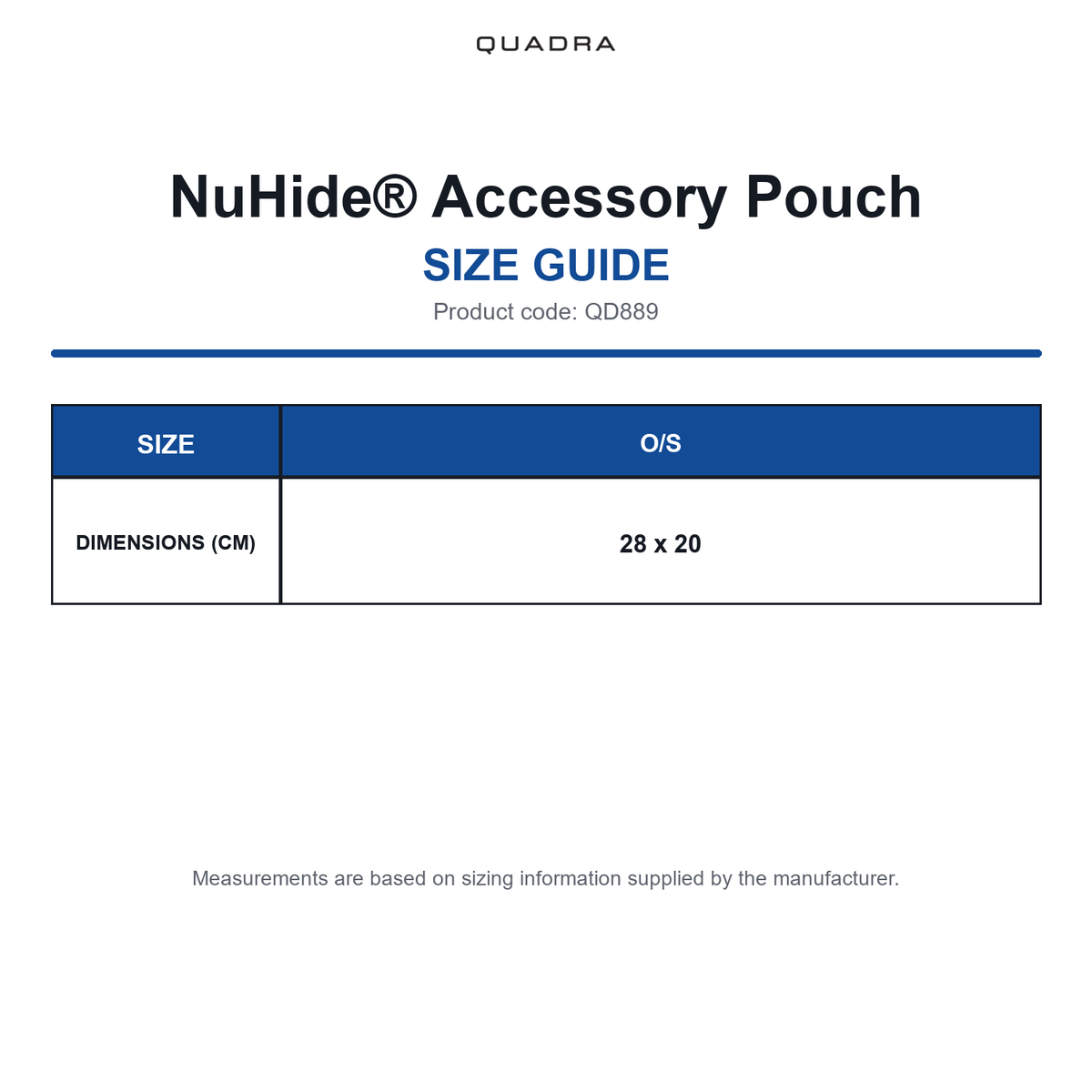 QD889 Quadra NuHide® Accessory Pouch size guide (QD889)