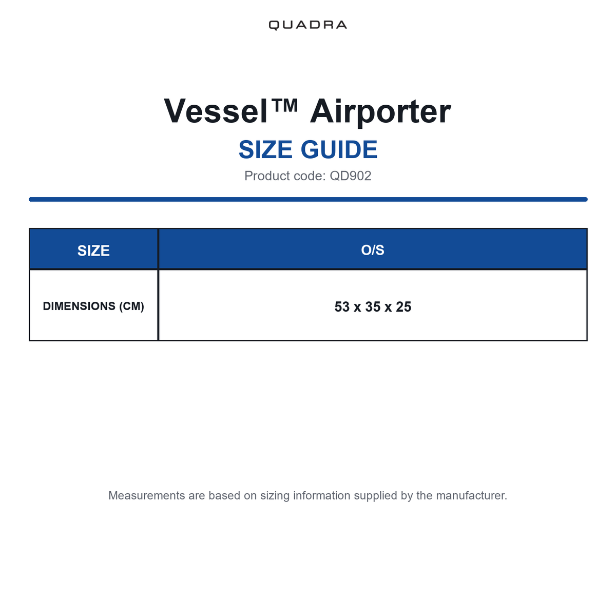 QD902 Quadra Vessel™ Airporter size guide (QD902)