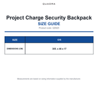 QD925 Quadra Project Charge Security Backpack size guide (QD925)