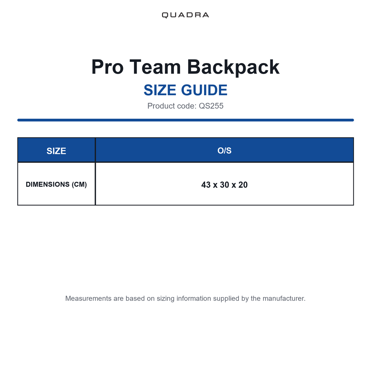 QS255 Quadra Pro Team Backpack size guide (QS255)