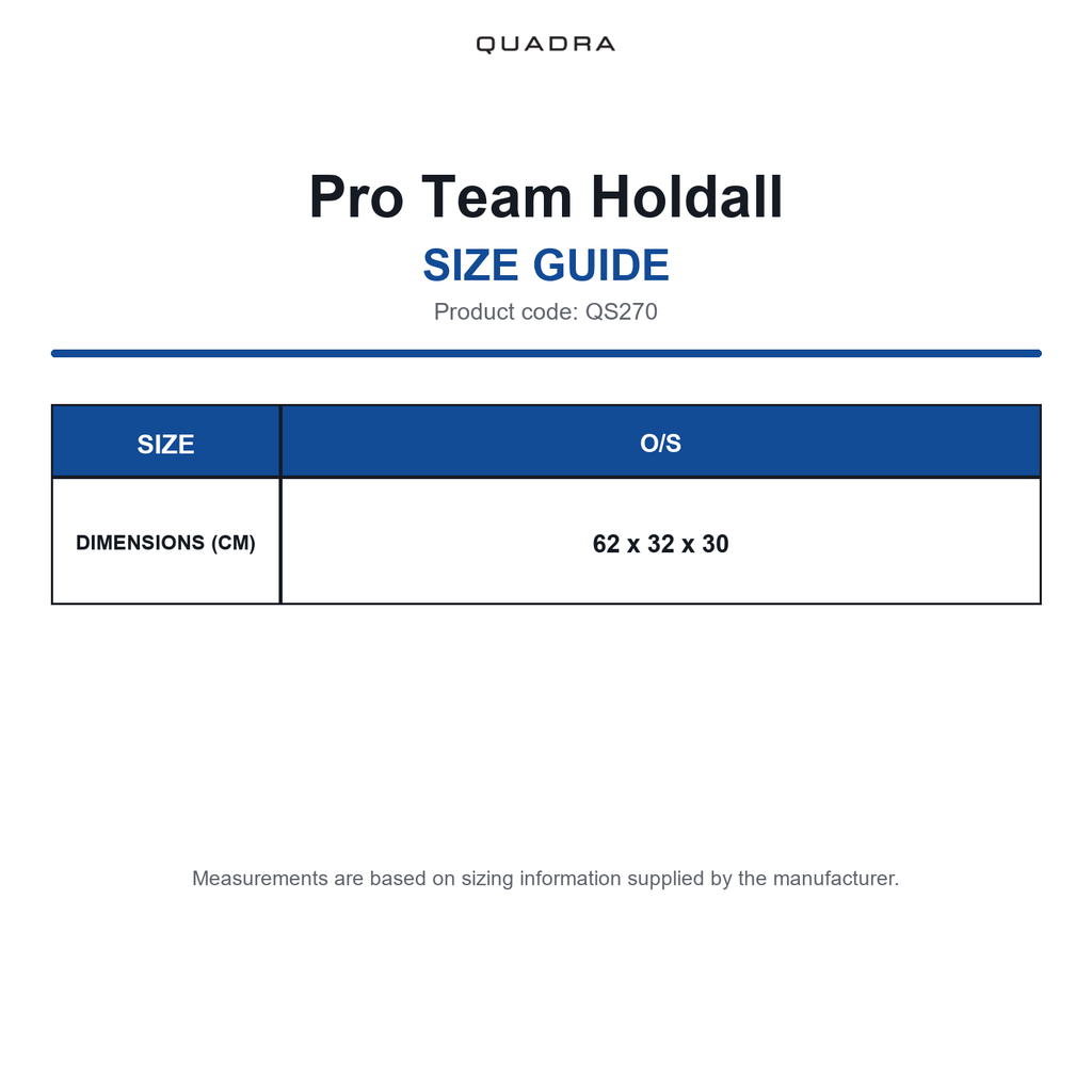 QS270 Quadra Pro Team Holdall size guide (QS270)