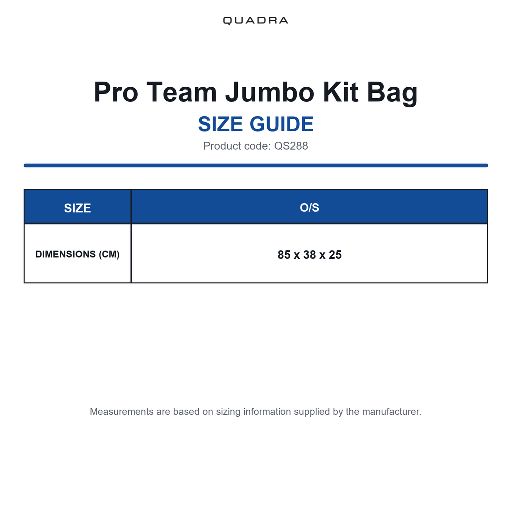QS288 Quadra Pro Team Jumbo Kit Bag size guide (QS288)