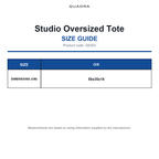 QS303 Quadra Studio Oversized Tote size guide (QS303)